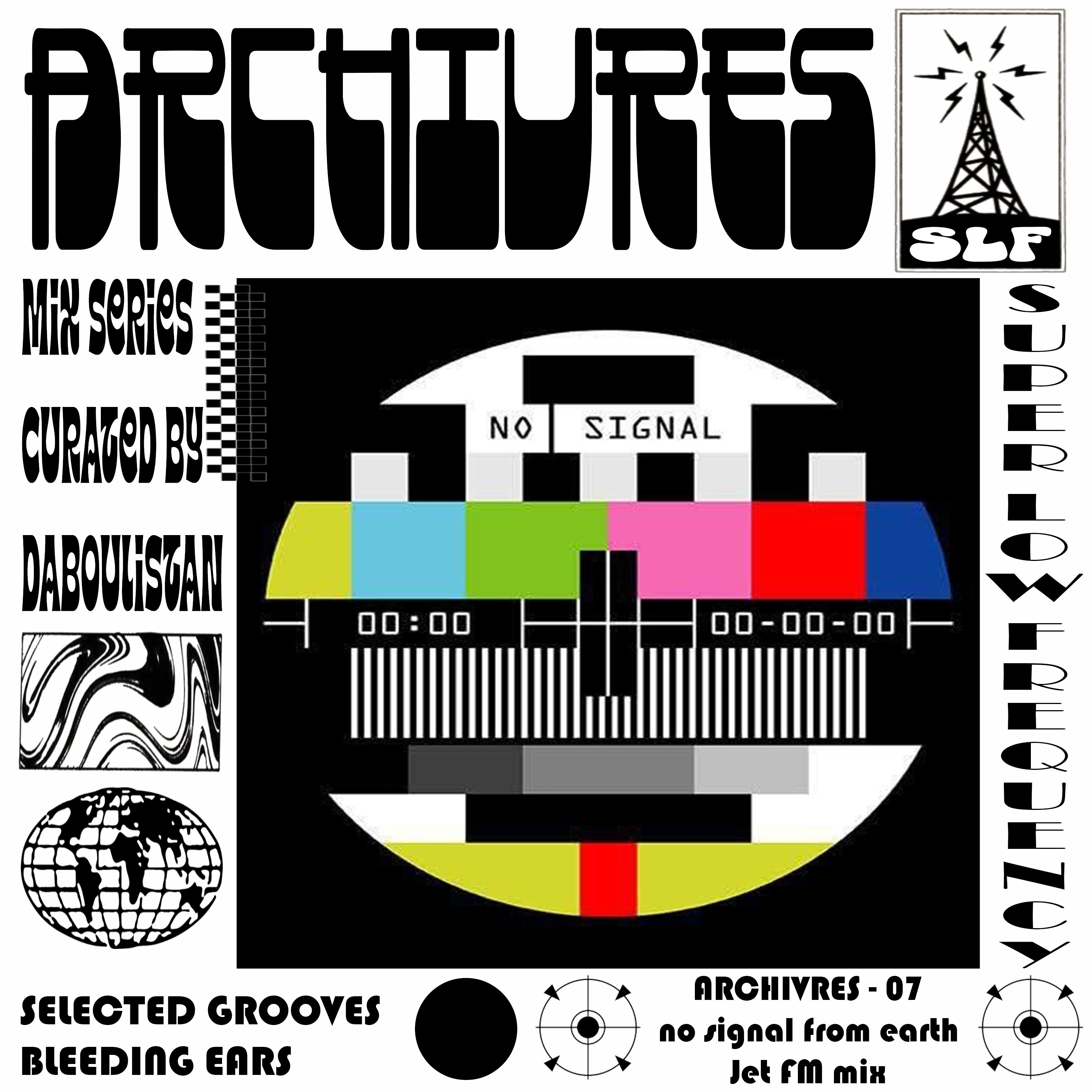 Archivre 07 — No Signal From Earth